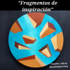 FRAGMENTOS DE INSPIRACIÓN 