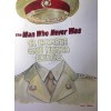 The man who never was