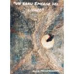 UN RAKU EMERGE DEL LIENZO 
