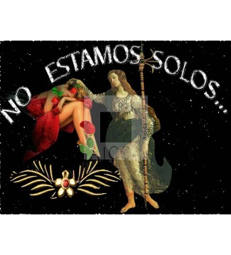 NO ESTAMOS SOLOS...